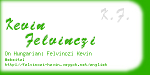 kevin felvinczi business card